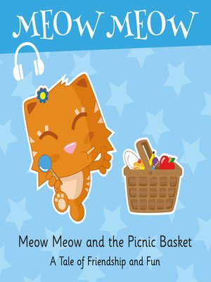 cover image of Meow Meow and the Picnic Basket